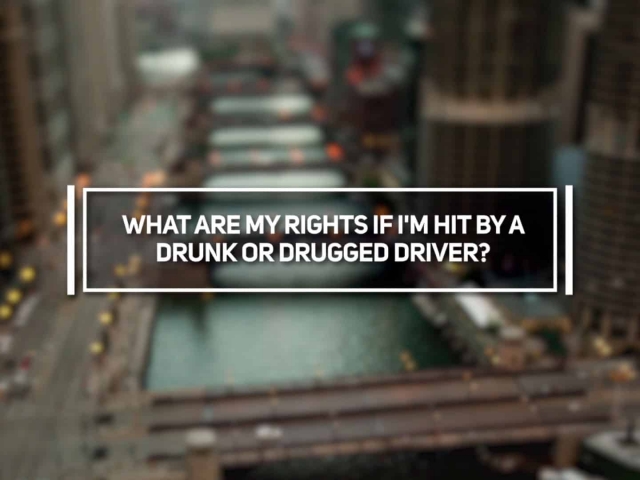 What Are My Rights If I'm Hit By a Drunk or Drugged Driver?